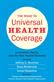 Road to Universal Health Coverage, The: Innovation, Equity, and the New Health Economy